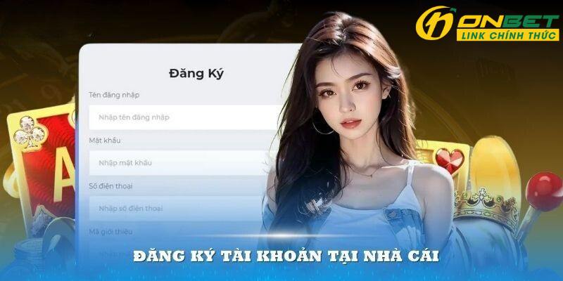 Ảnh Đại Diện Đăng Ký Tài Khoản Onbet